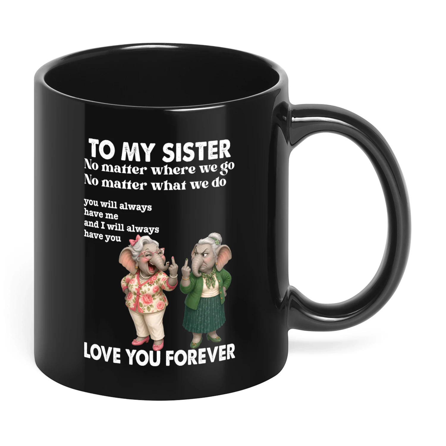27 To My Sister No Matter Where We Go Elephant