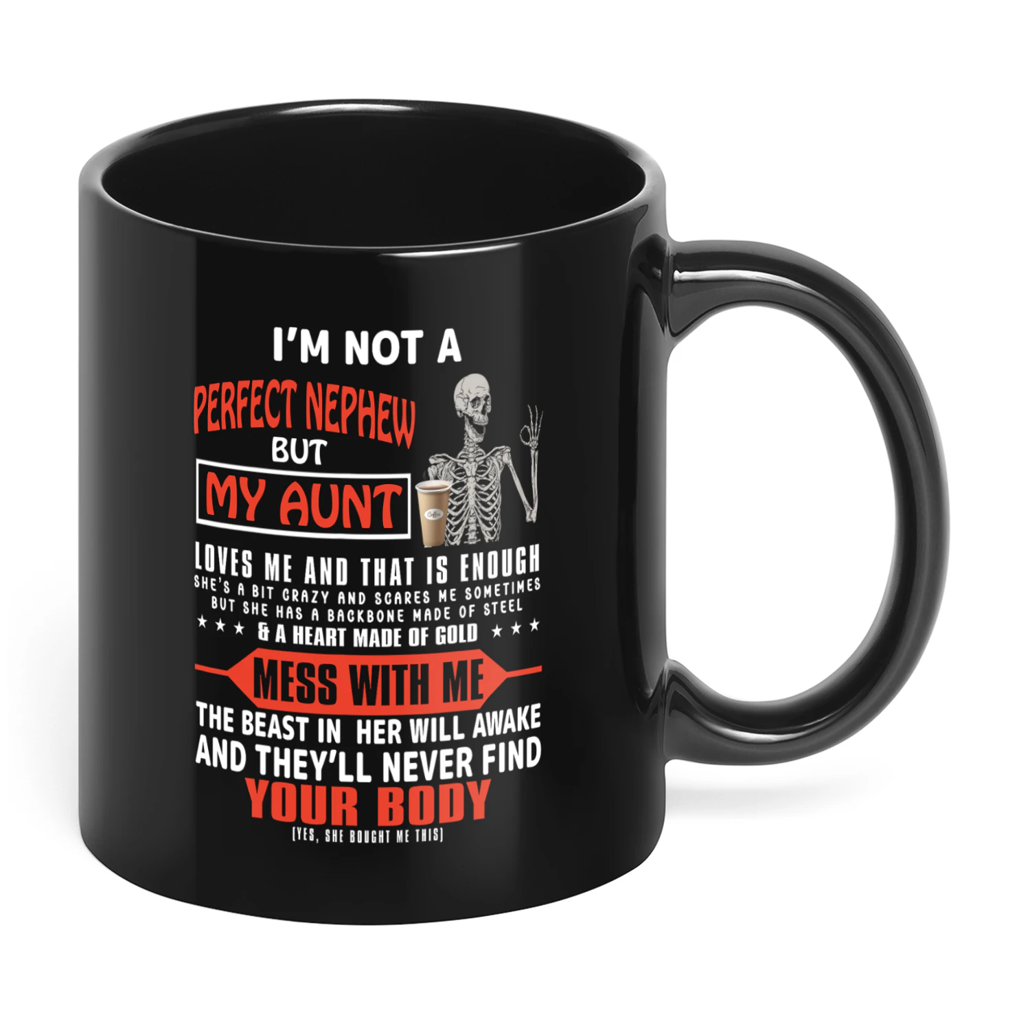 I'm Not A Perfect Nephew But My Aunt Skull