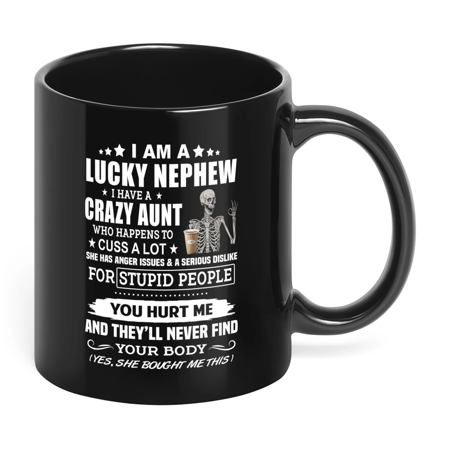 I Am A Lucky Nephew I Have A Crazy Aunt Skull