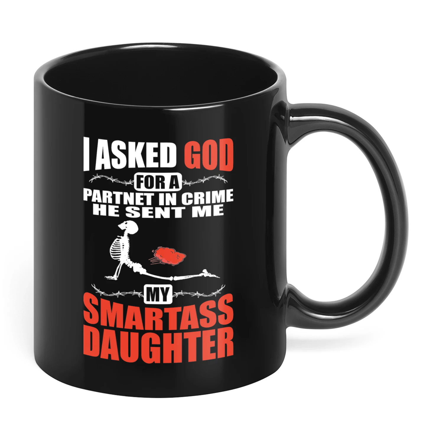01 I Asked God For A Partner In Crime Skull