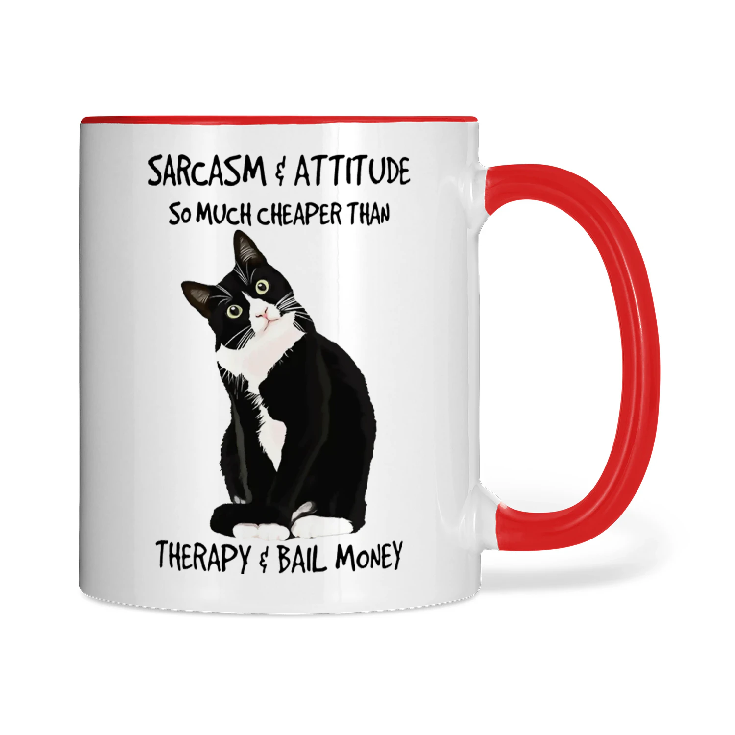 Sarcasm Attitude So Much Cheaper Than Therapy Cat