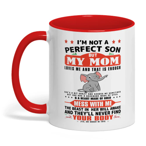 I'm Not A Perfect Son But My Mom Elephant