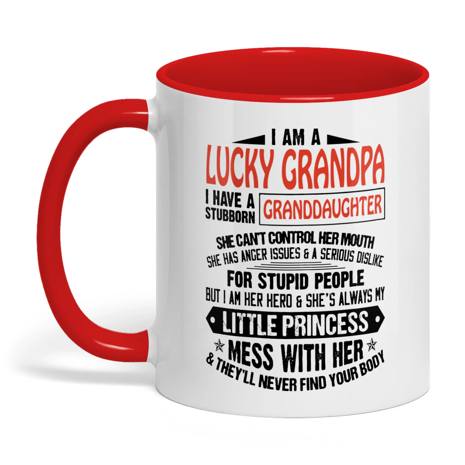 I Am A Lucky Grandpa I Have A Stubborn Granddaughter