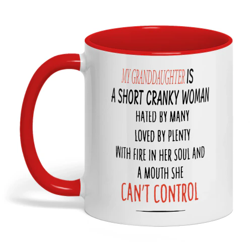 My Granddaughter Is A Short Cranky Woman Granddaughter