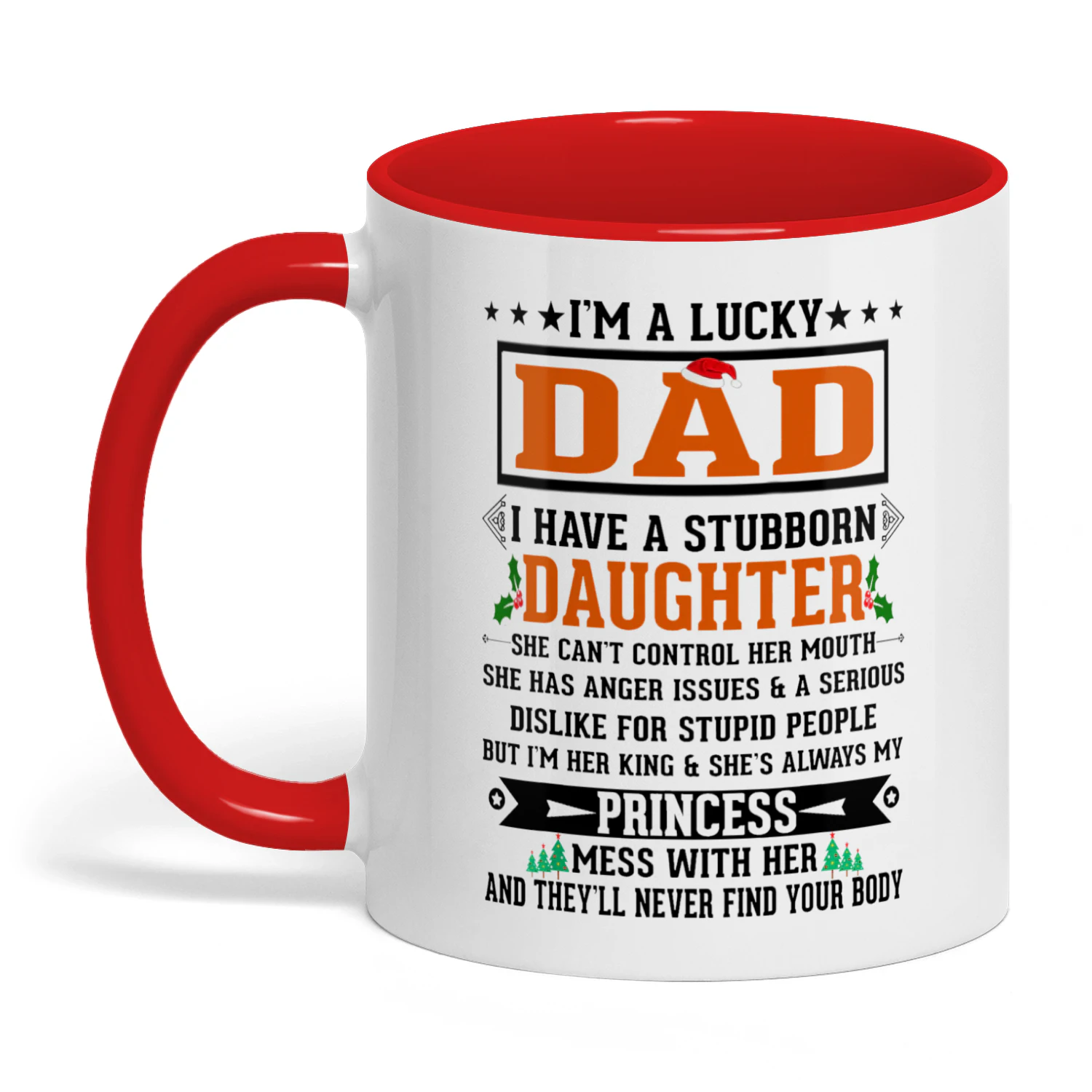 I'm A Lucky Dad I Have A Stubborn Daughter
