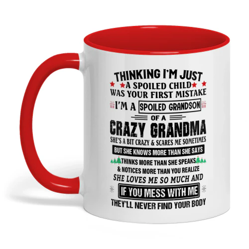 Thinking I'm Just A Spoiled Child Was Your First Mistake Grandma