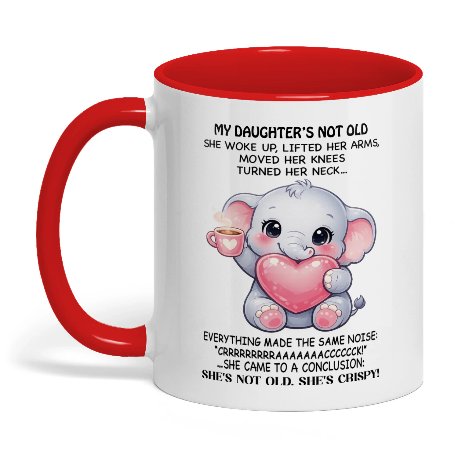 My Daughter's Not Old She Woke Up Elephant