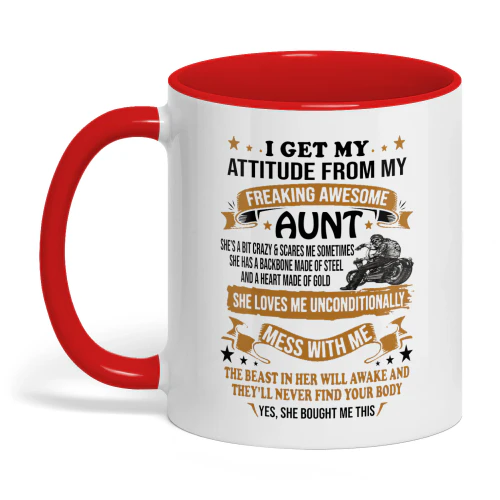 I Get My Attitude From My Freaking Aunt Skull