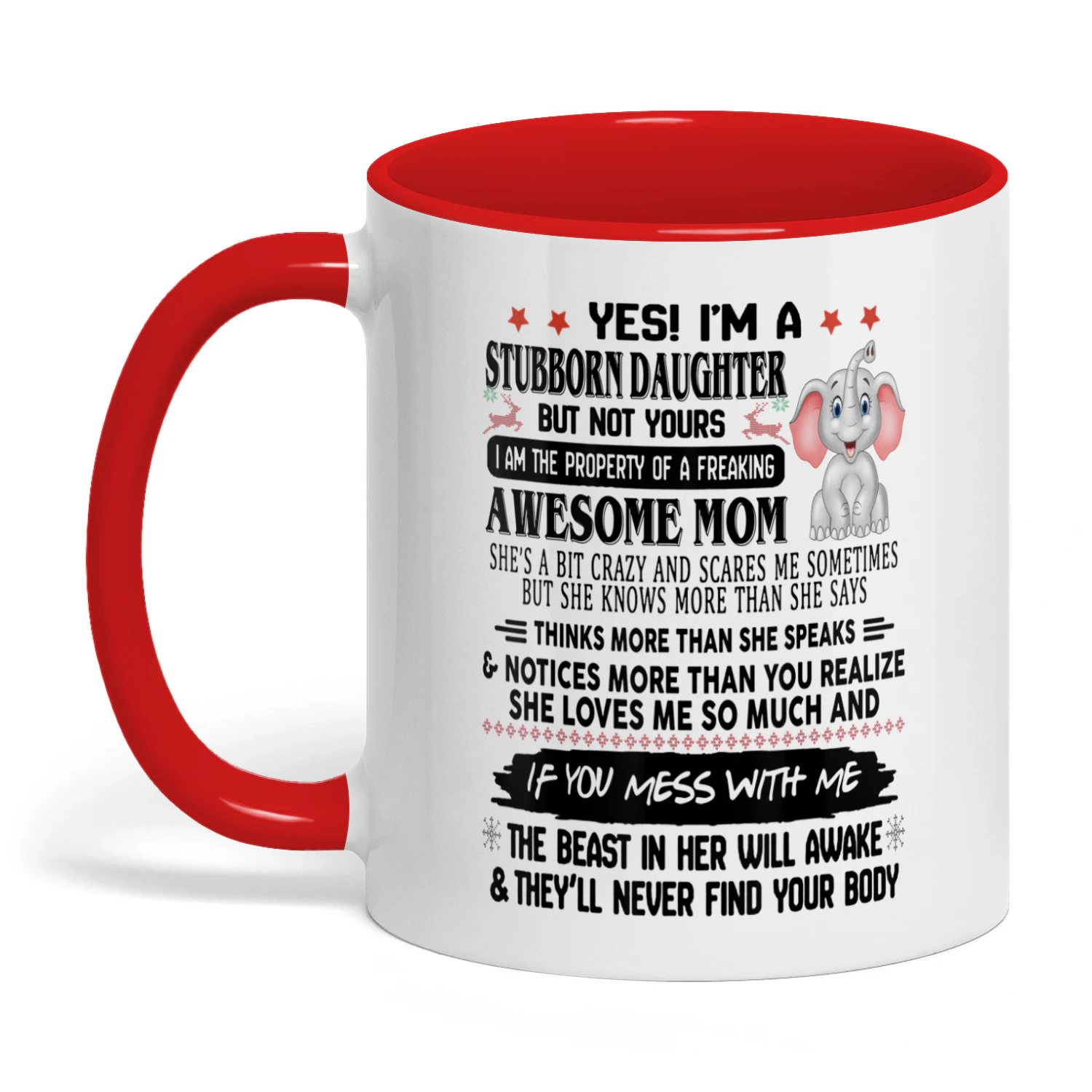 Yes I'm A Stubborn Daughter But Not Yours Mom Elephant