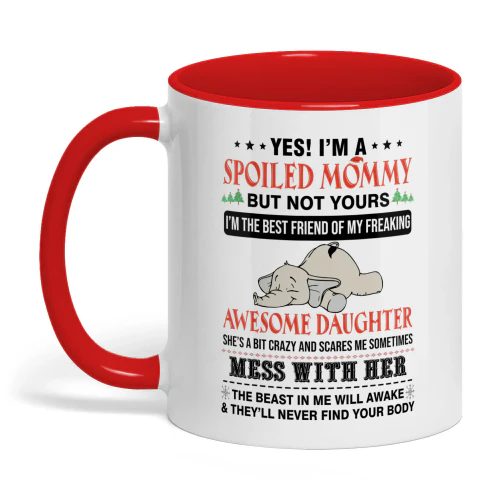 Yes I'm A Spoiled Mommy But Not Mom Elephant