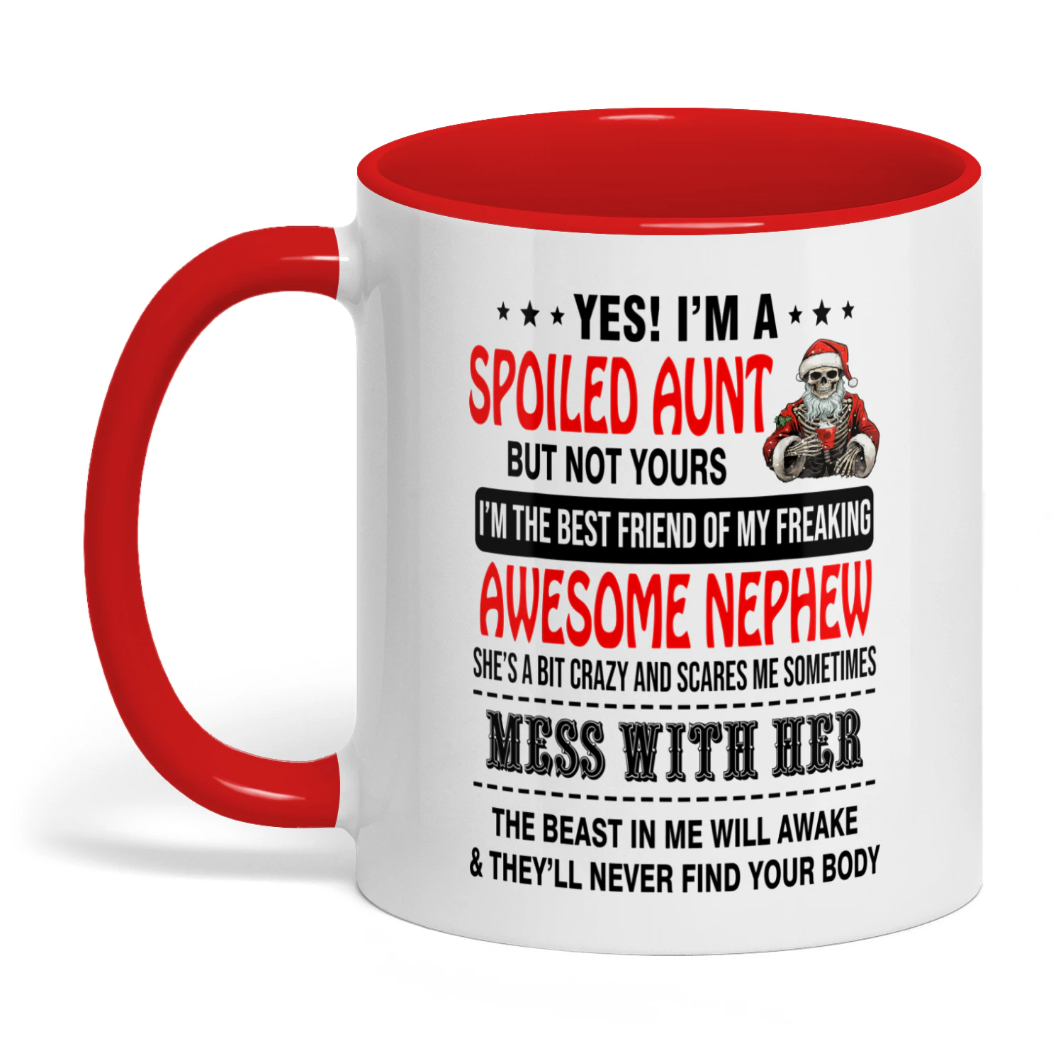 Yes I'm A Spoiled Aunt But Not Aunt Skull