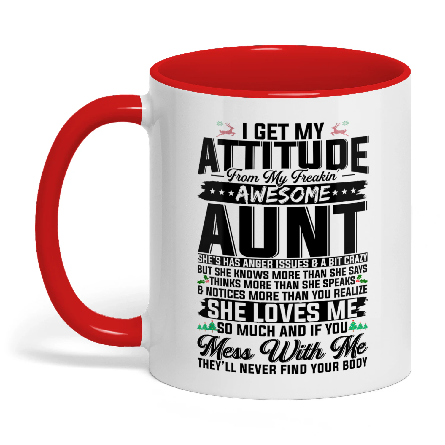 I Get My Attitude From My Freaking Awesome Aunt