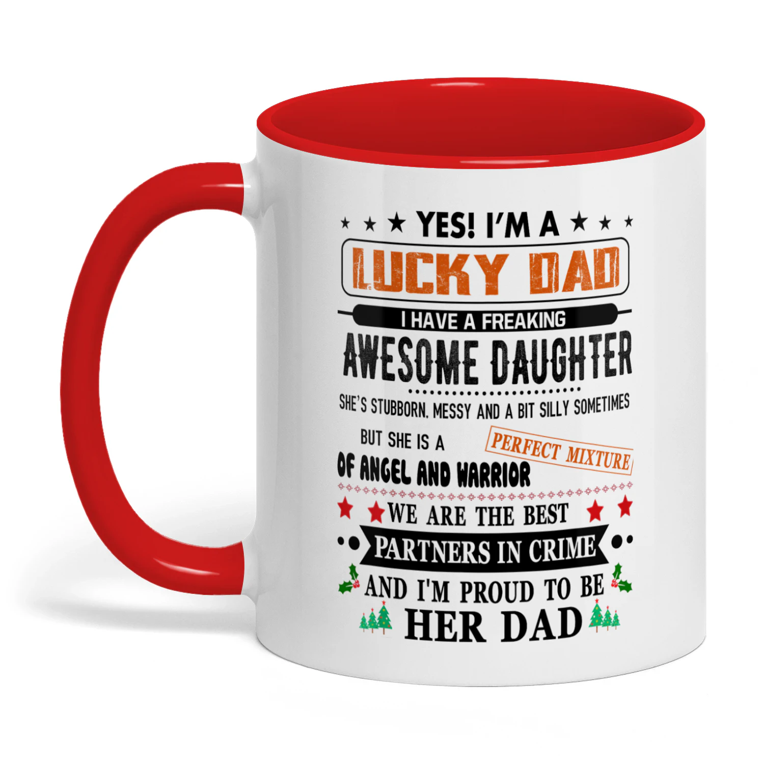 Yes I'm A Lucky Dad I Have A Freaking Awesome Daughter