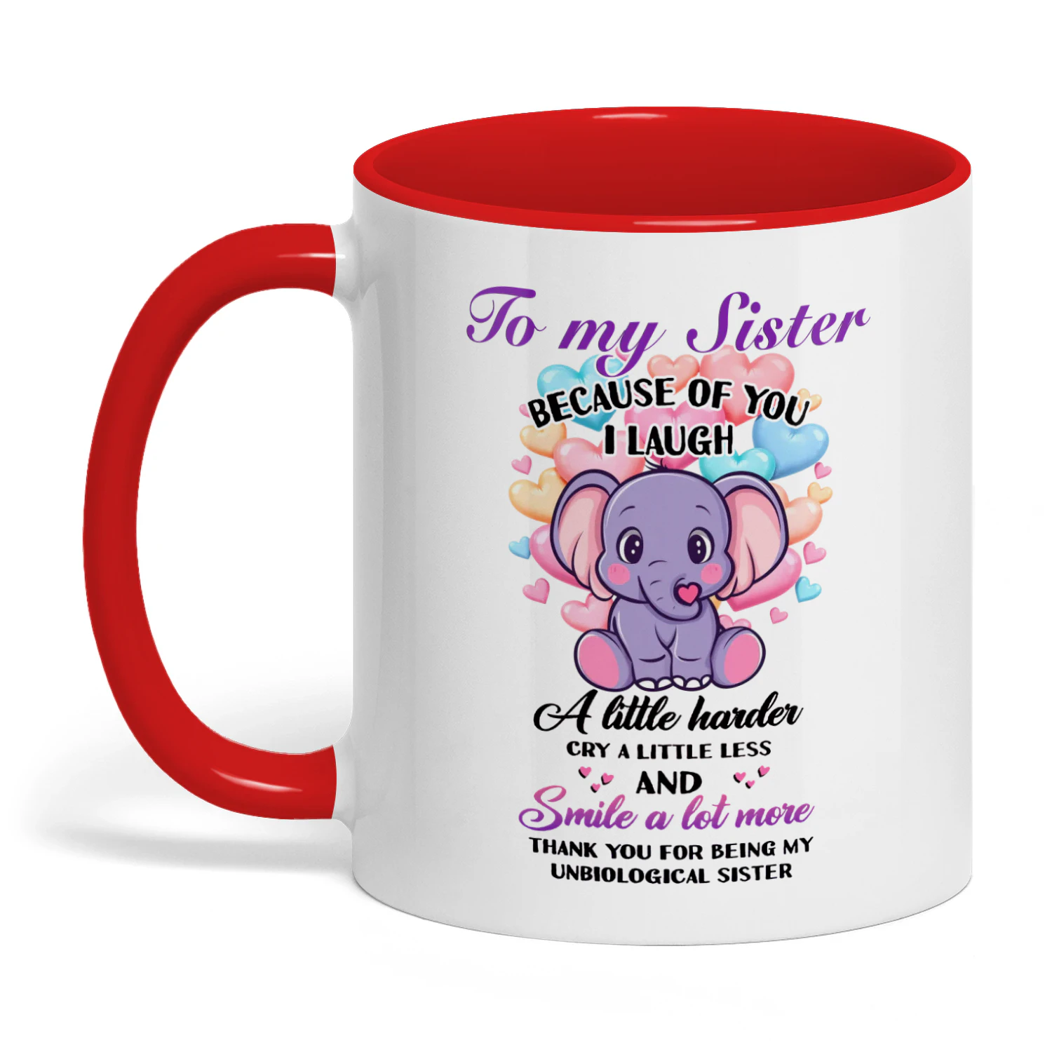 To My Sister Because Of You Elephant