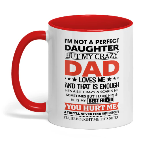 I'm Not A Perfect Daughter But My Crazy Dad
