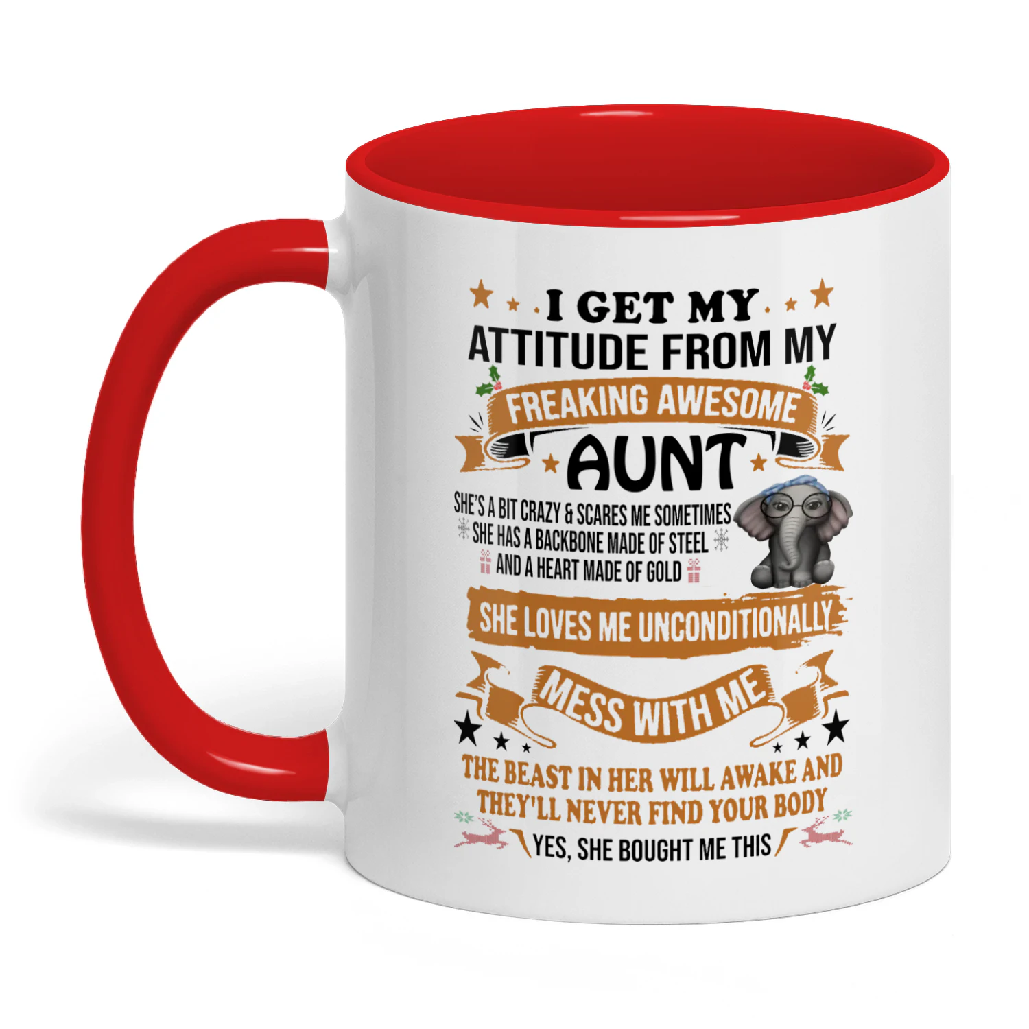 I Get My Attitude From My Freaking Aunt Elephant