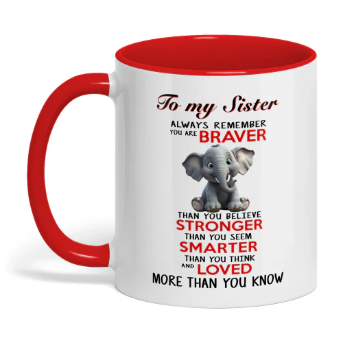 To My Sister Always Remember Elephant