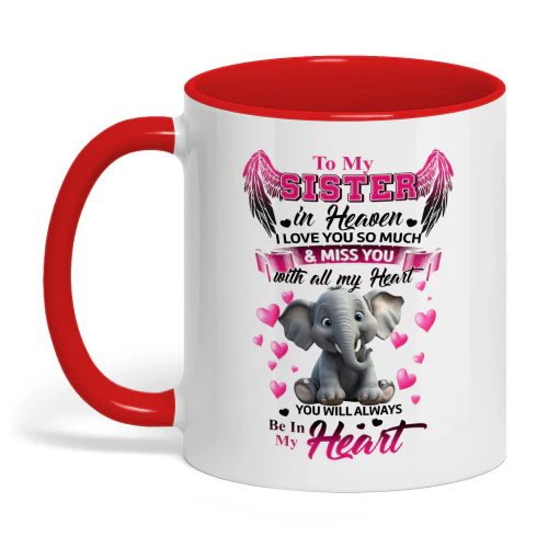 To My Sister In Heaven I Love Elephant