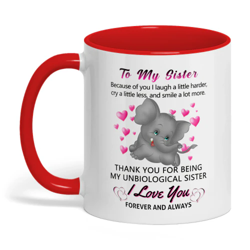 To My Sister Because Of You I Laugh Elephant