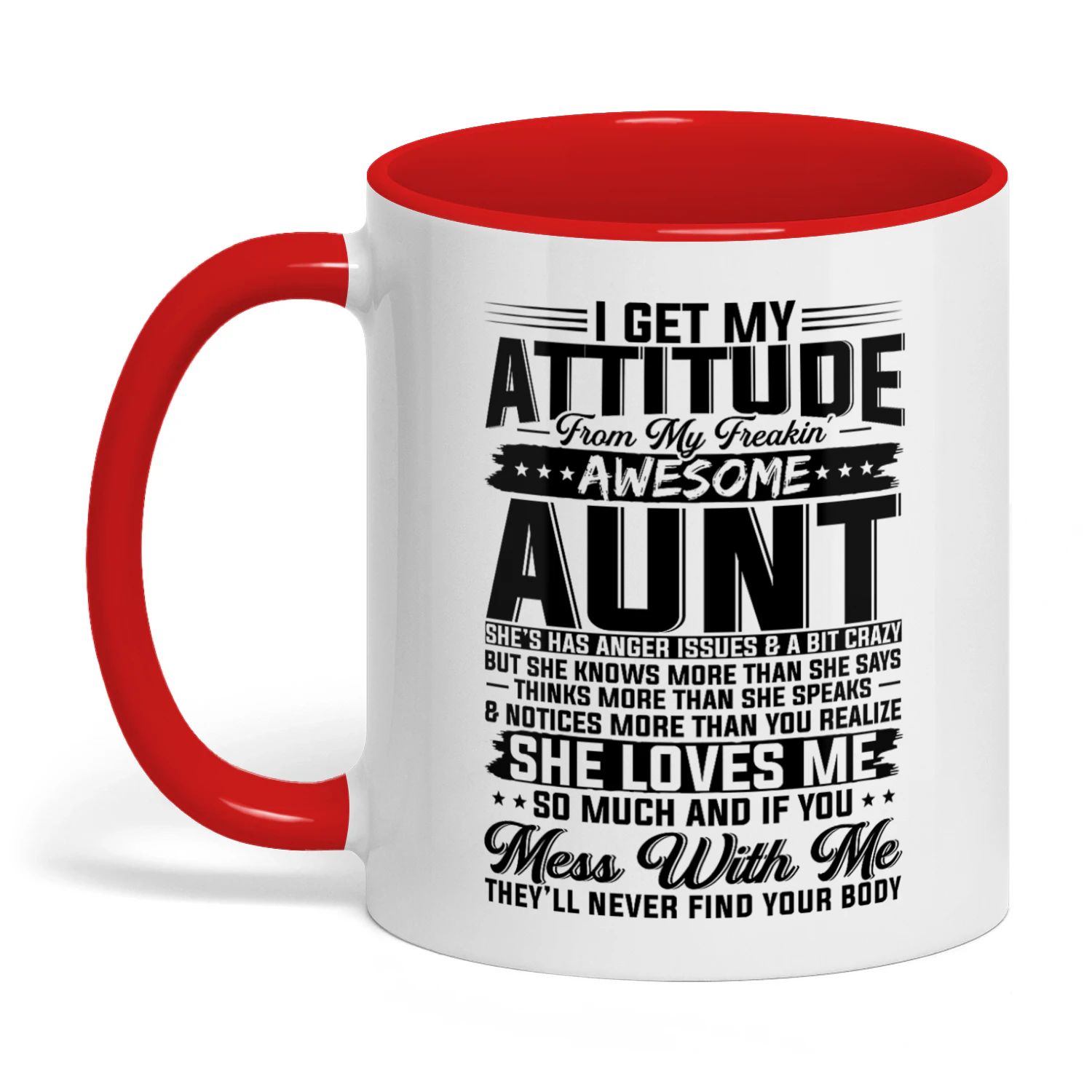 61 I Get My Attitude From My Freaking Awesome Aunt