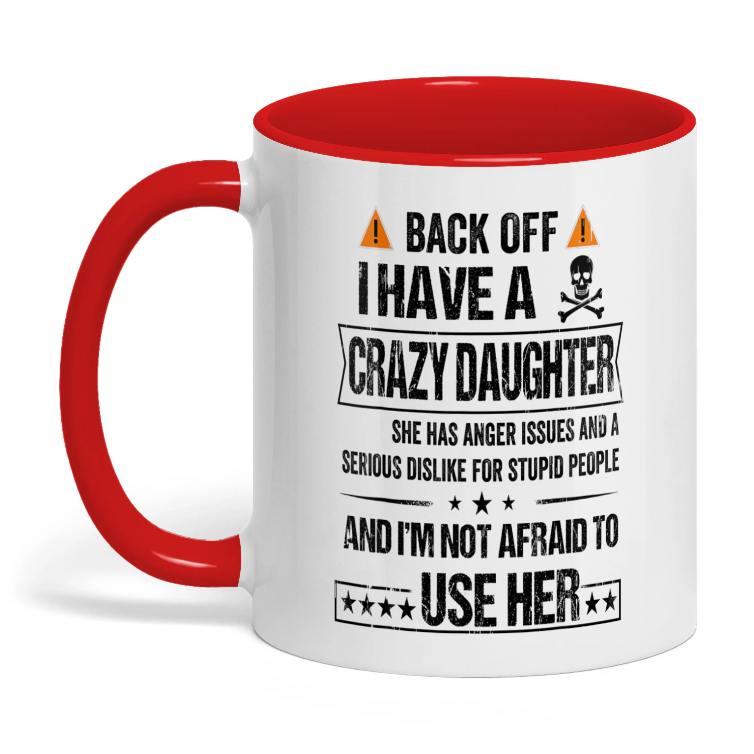 55 Back Off I Have A Crazy Daughter