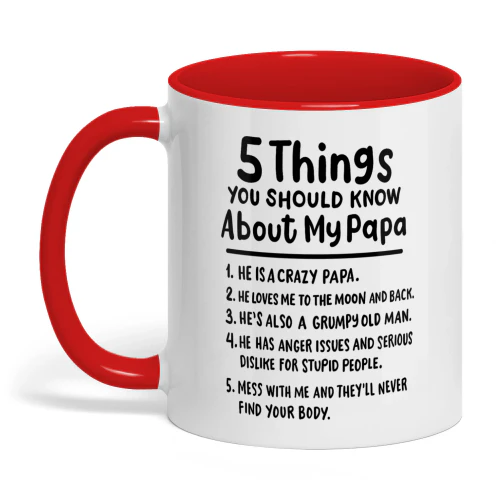 5 Things You Should Know About My Papa