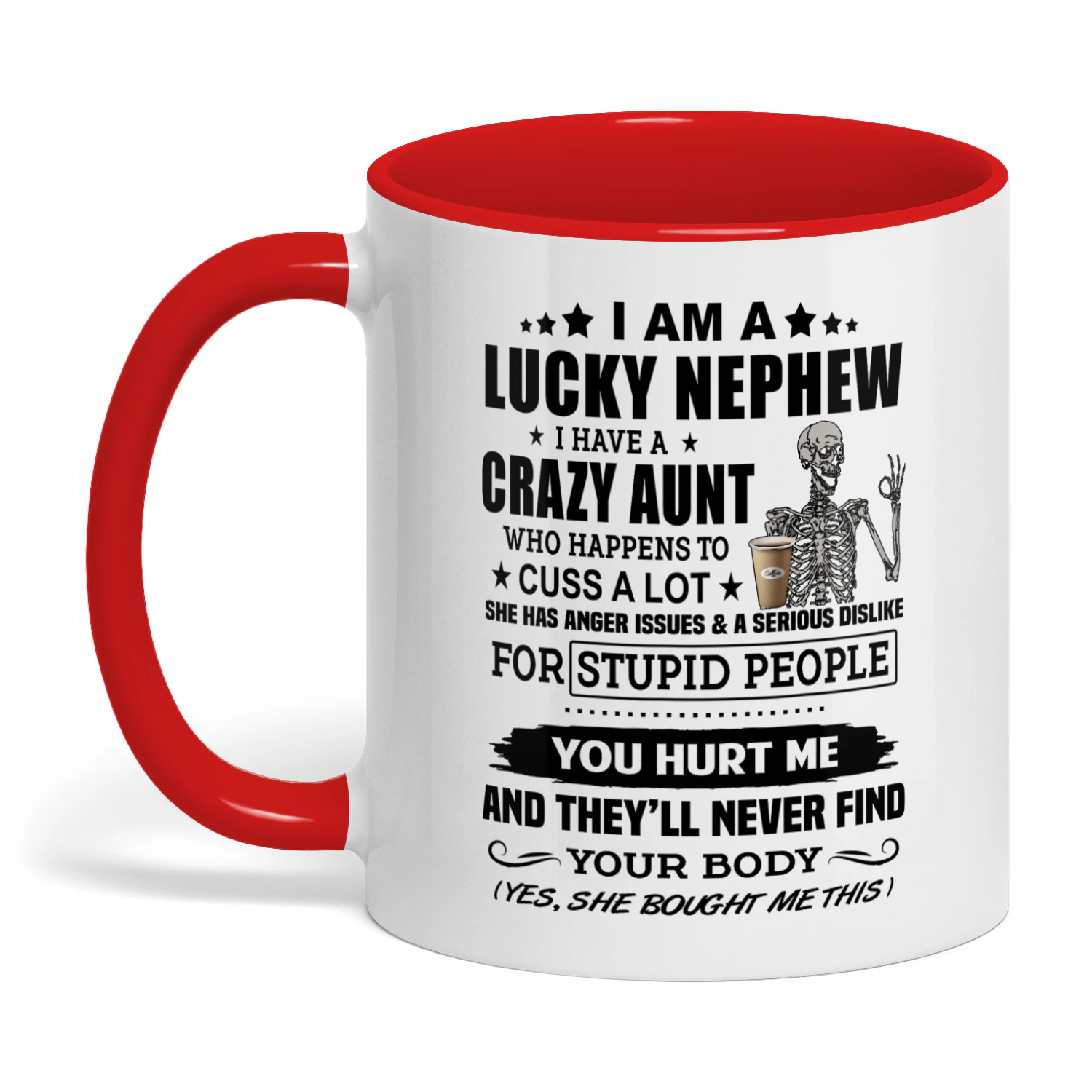 I Am A Lucky Nephew I Have A Crazy Aunt Skull
