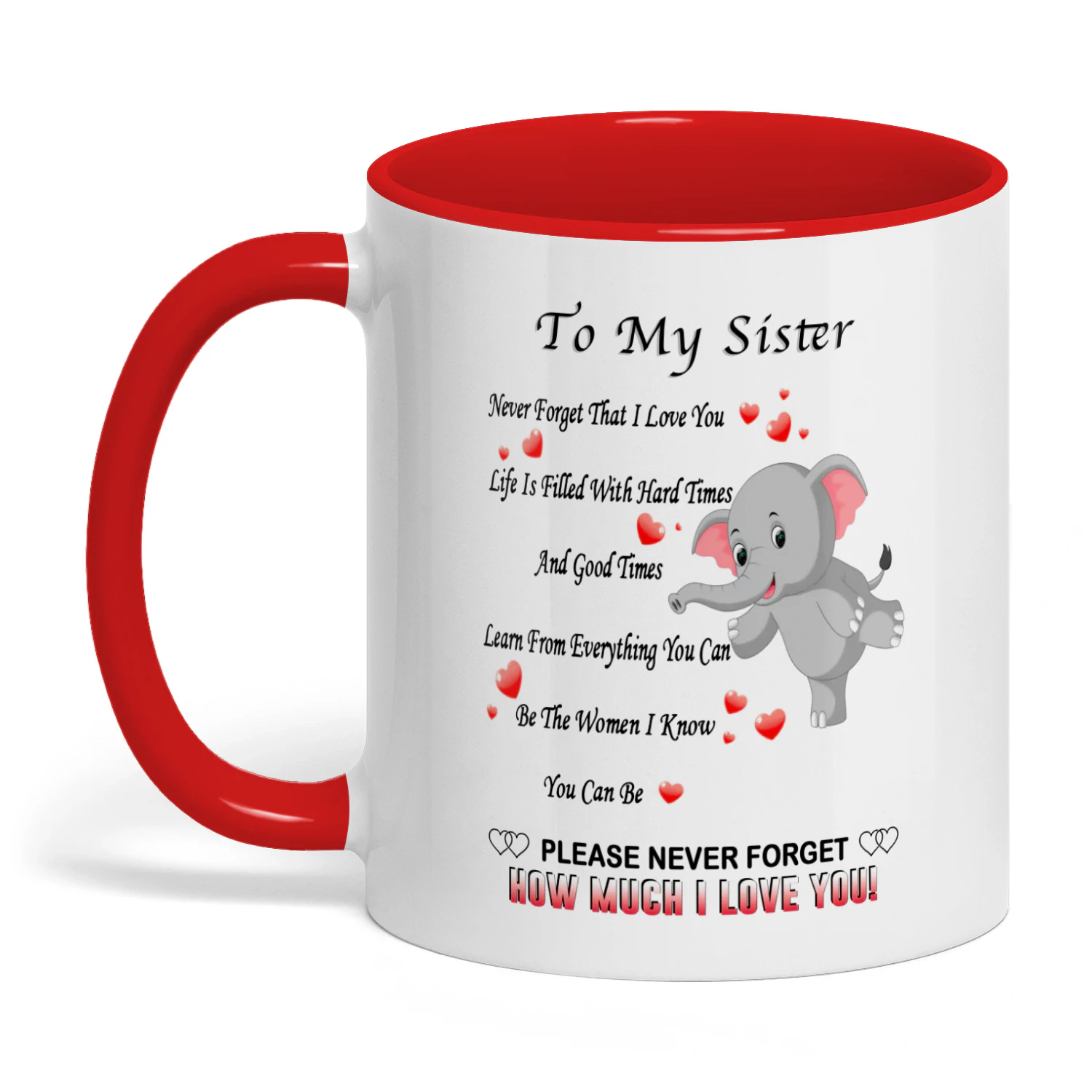 To My Sister Never Forget That Elephant