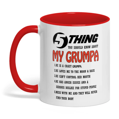 5 Things You Should Know About My Grumpa