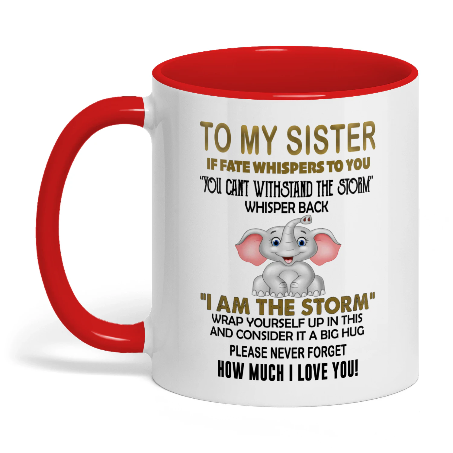 To My Sister If Fate Whispers To You Elephant