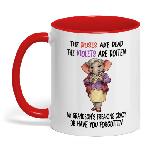 The Roses Are Dead The Violets Are Rotten Grandma