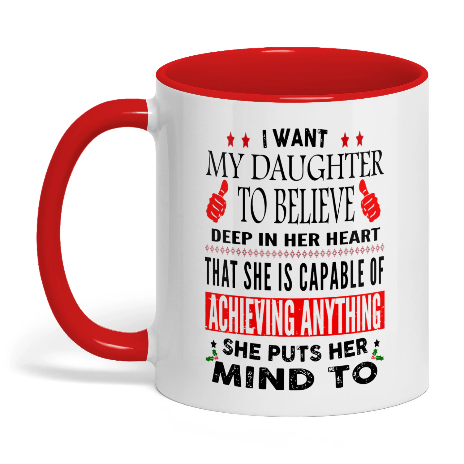 I Want My Daughter To Believe Deep In Her Heart Daughter