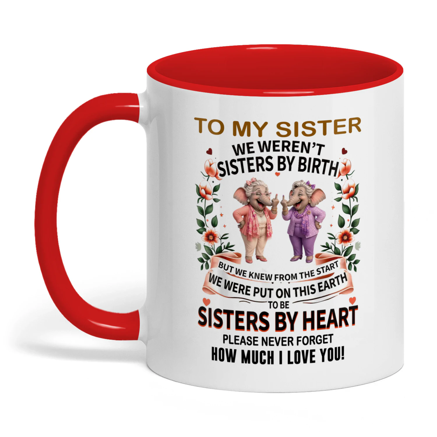 54 To My Sister We Weren't Sisters By Birth Elephant
