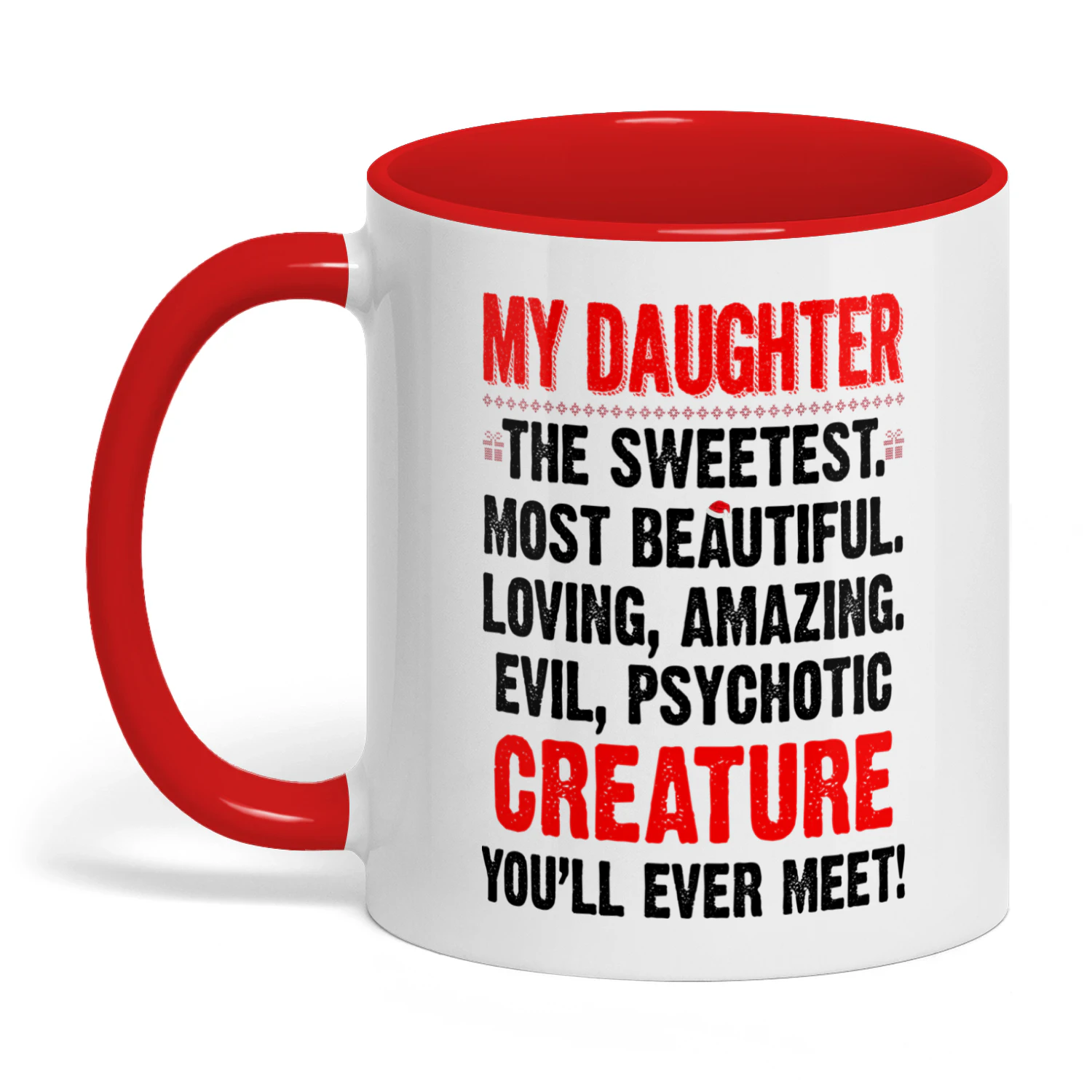 My Daughter The Sweetest Most Beautiful Daughter