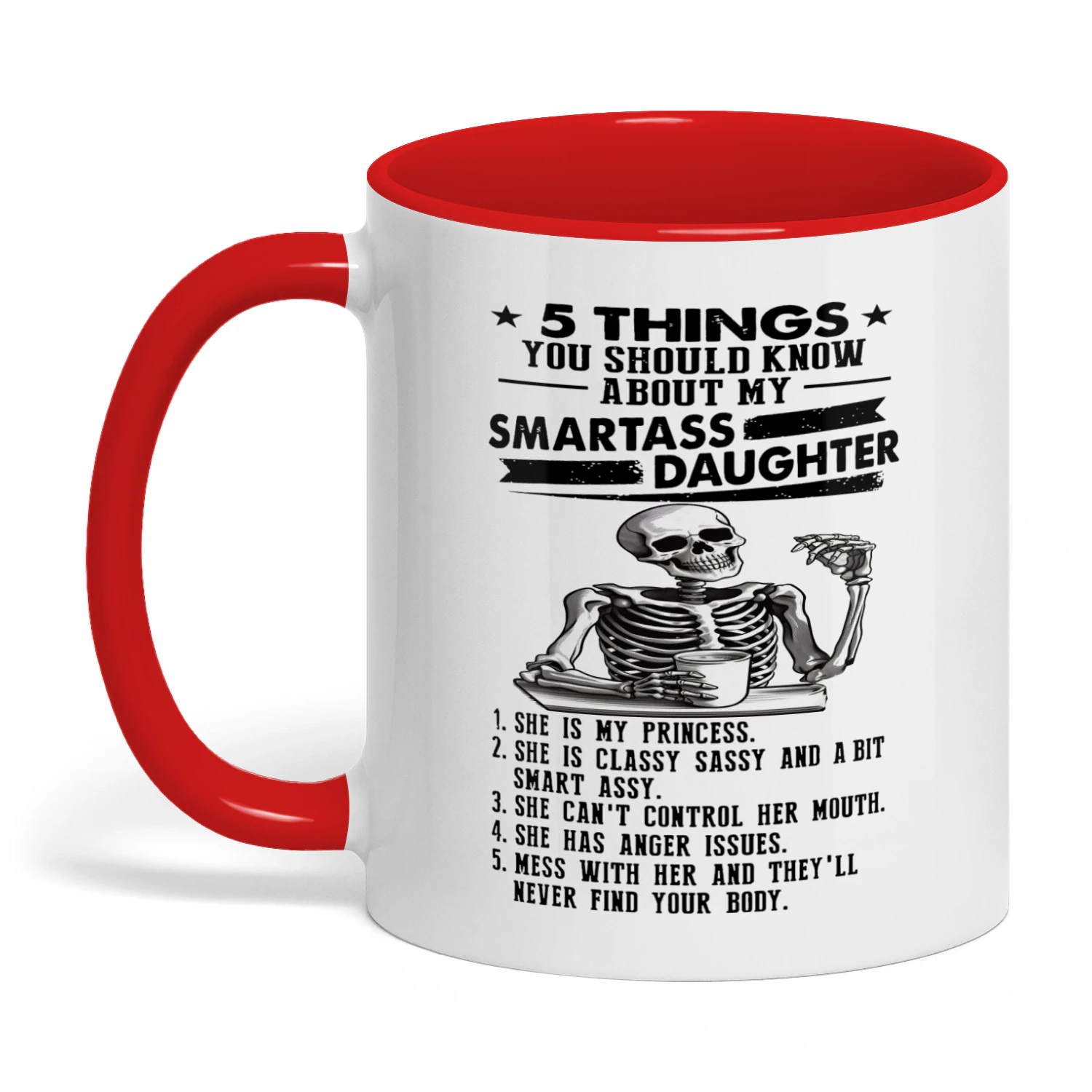 07 5 Things You Should Know About My Smartass Daughter Skull