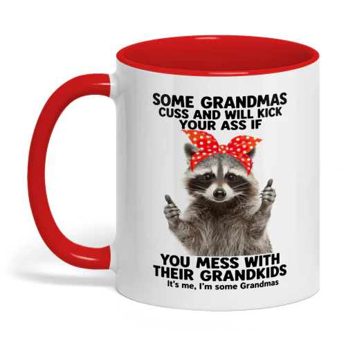 Some Grandmas Cuss Raccoon