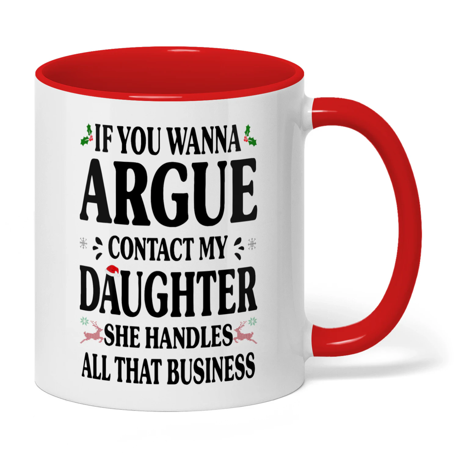 If You Wanna Argue Contact My Daughter