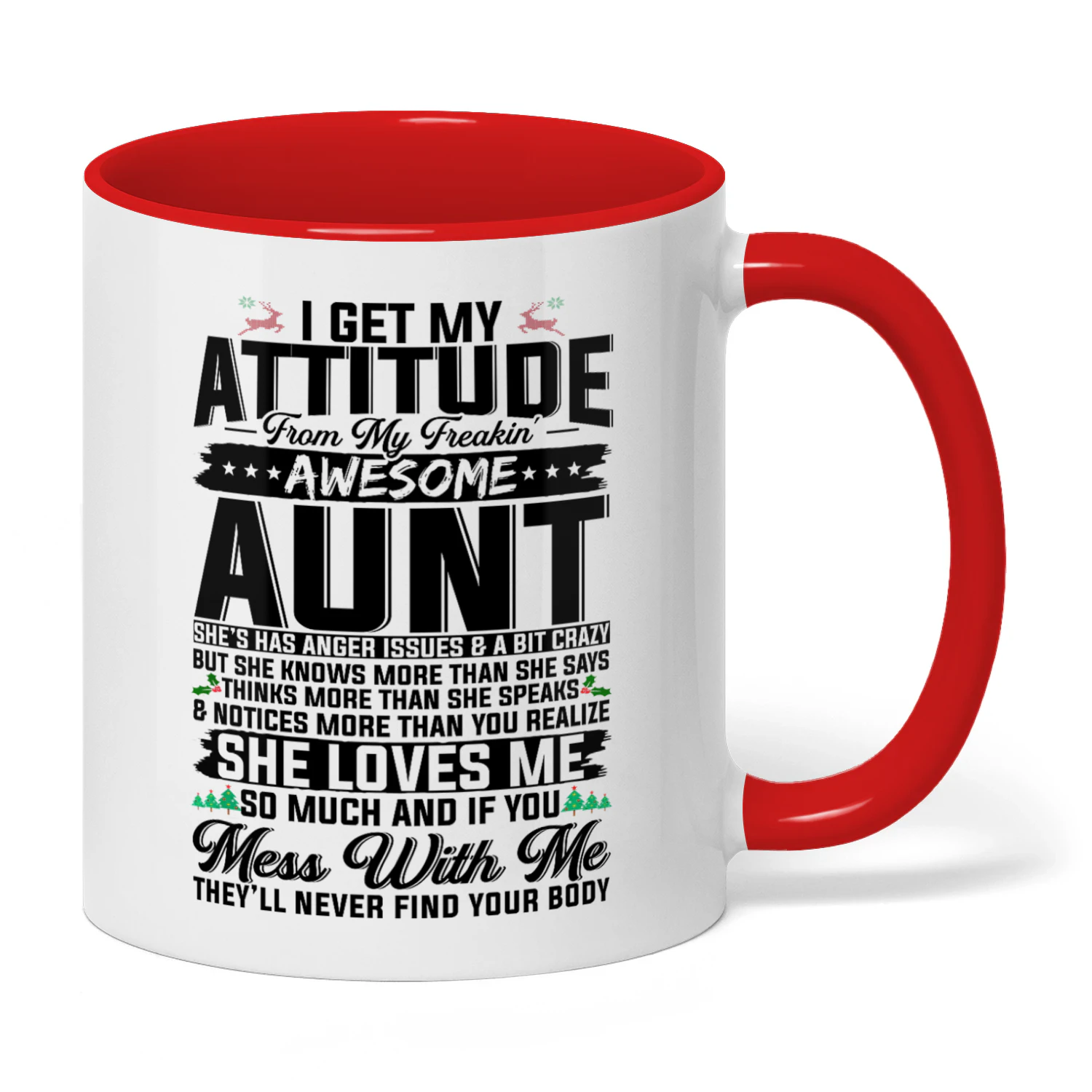 I Get My Attitude From My Freaking Awesome Aunt
