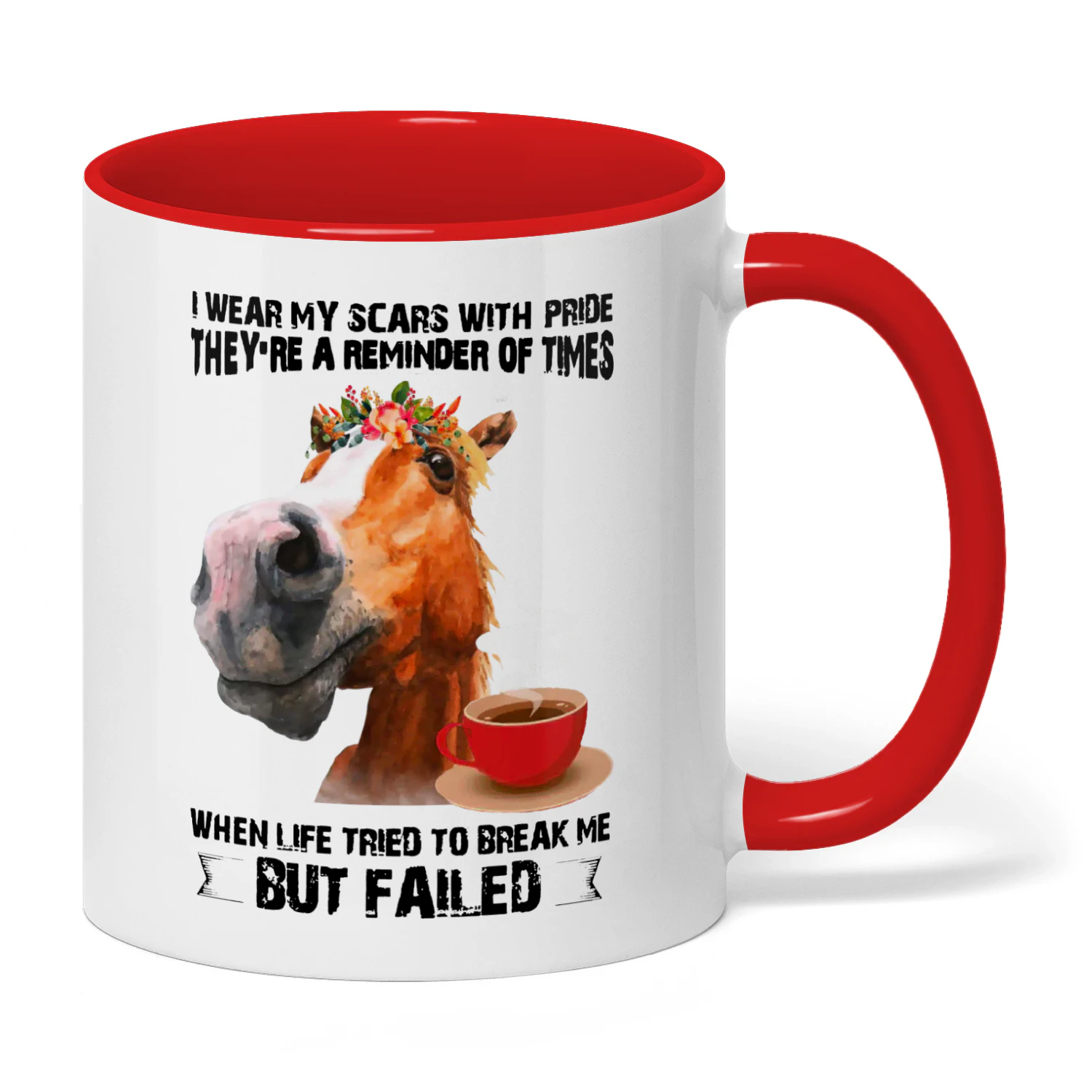 I Wear My Scars With Pride They're Horse