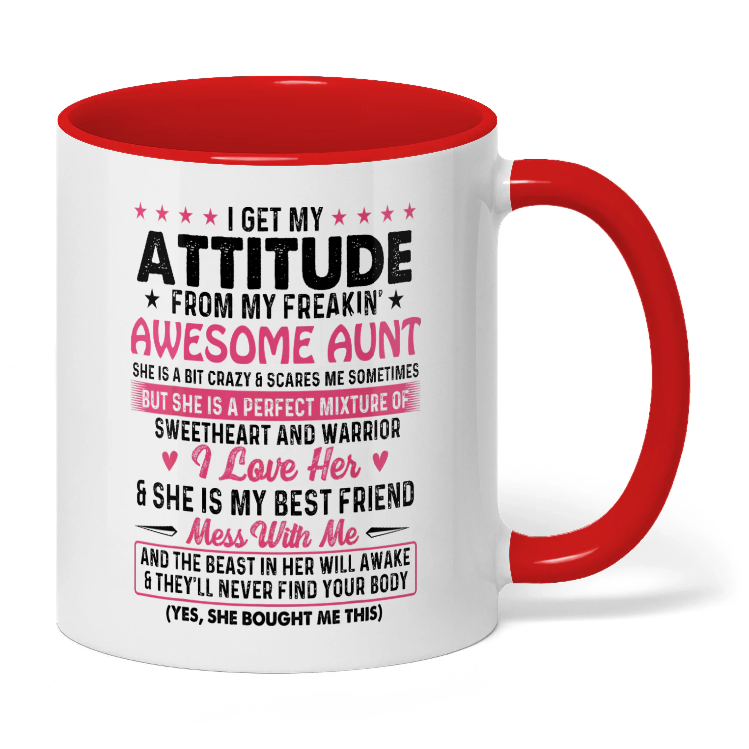 I Get My Attitude From My Freakin Aunt