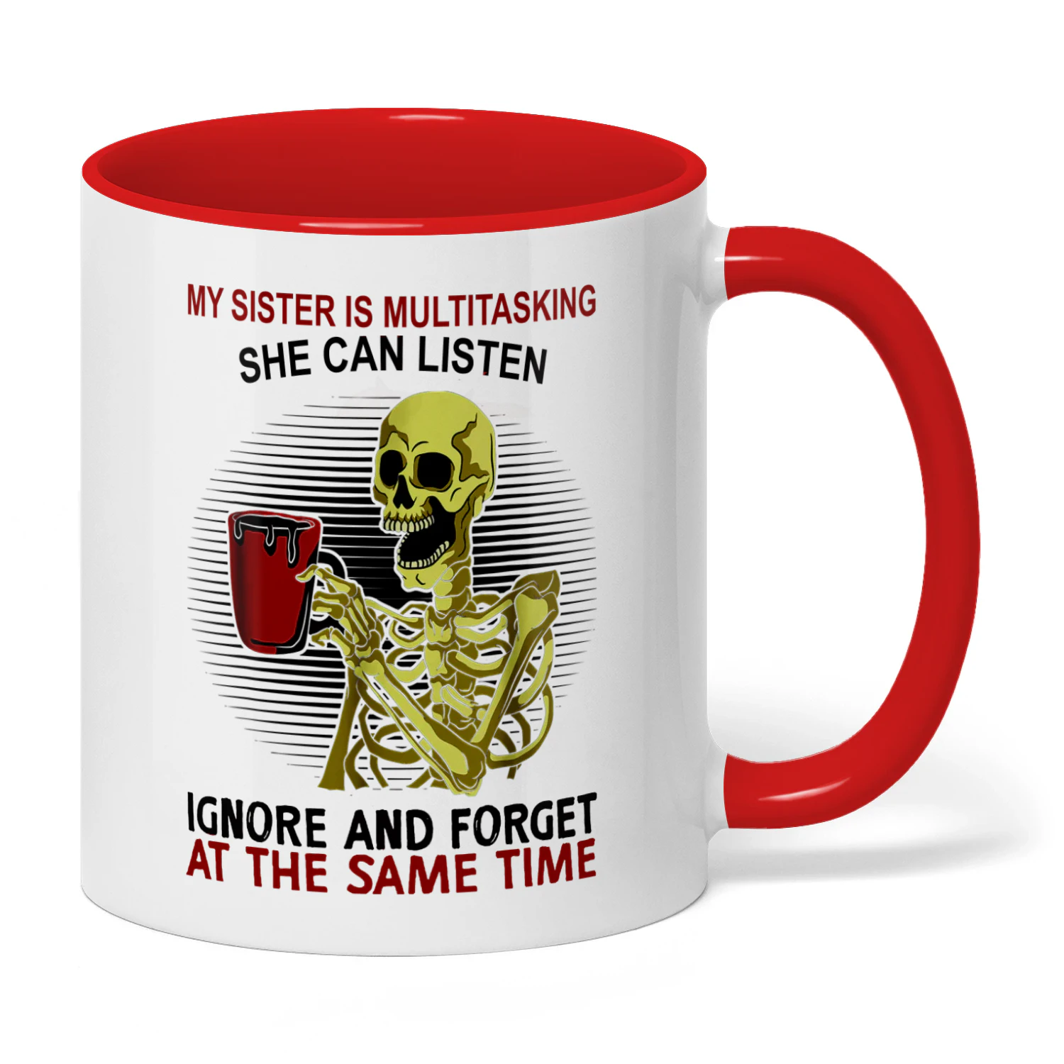 My Sister Is Multitasking She Can Listen Skull