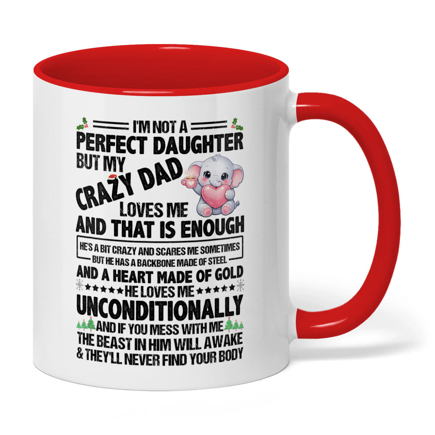 I'm Not A Perfect Daughter But My Crazy Dad Elephant