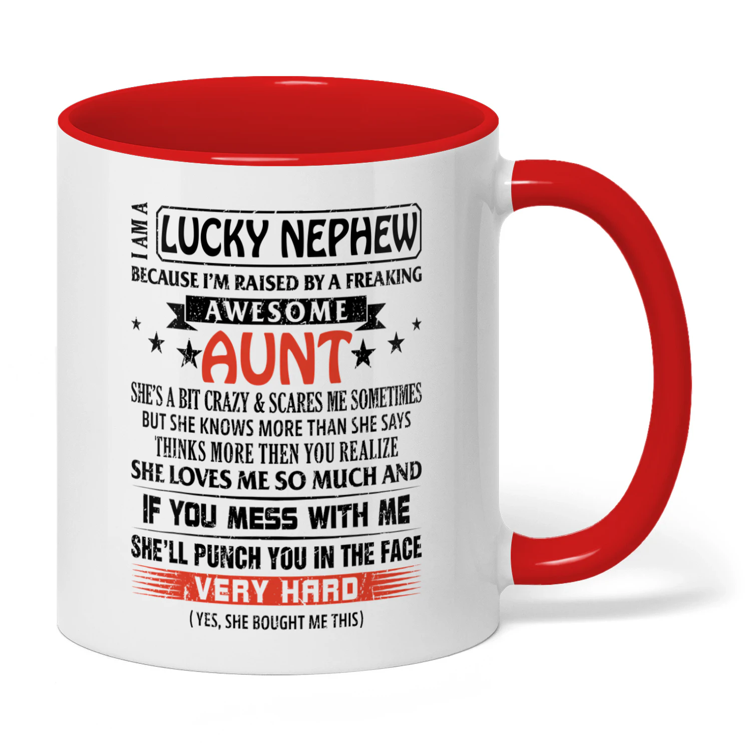 I Am A Lucky Nephew Because I'm Raised Aunt