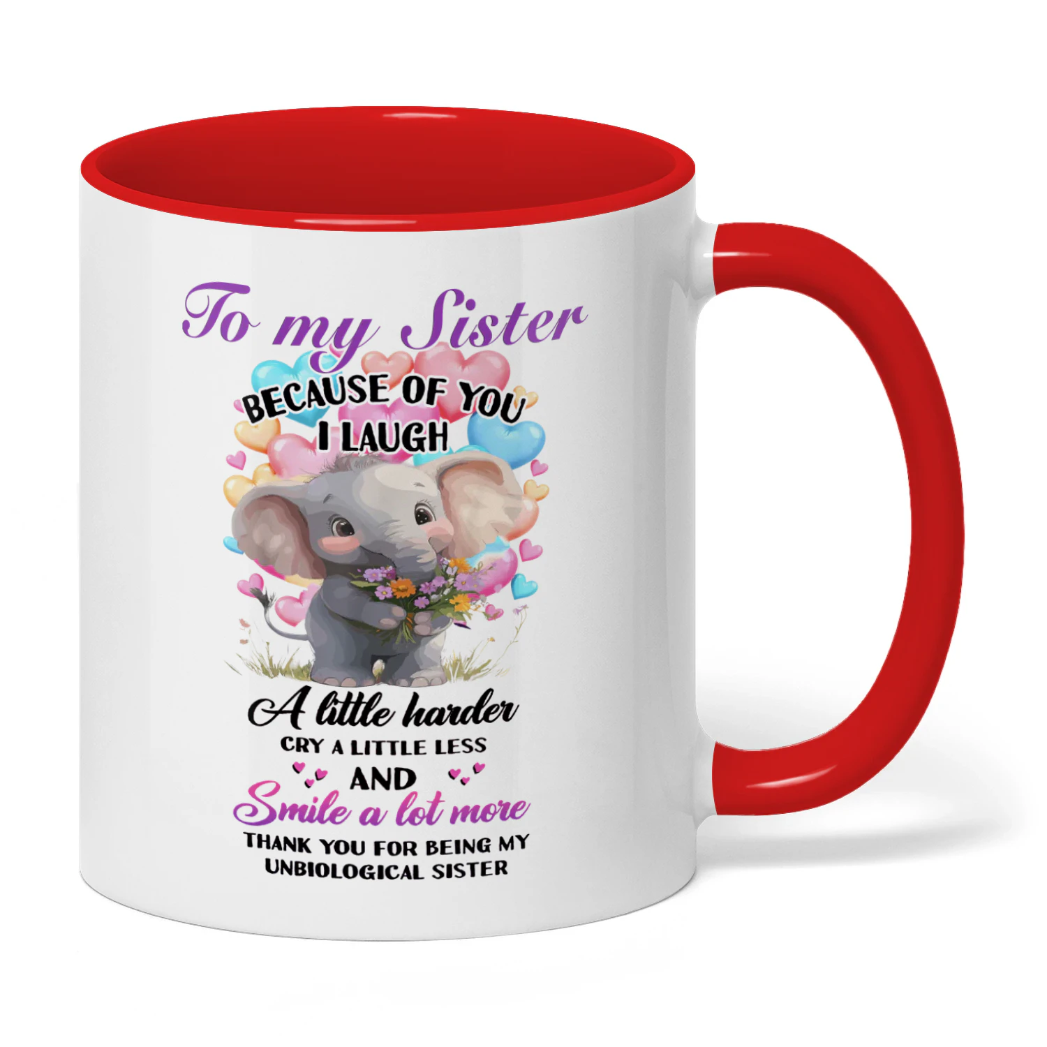 To My Sister Because Of You Elephant