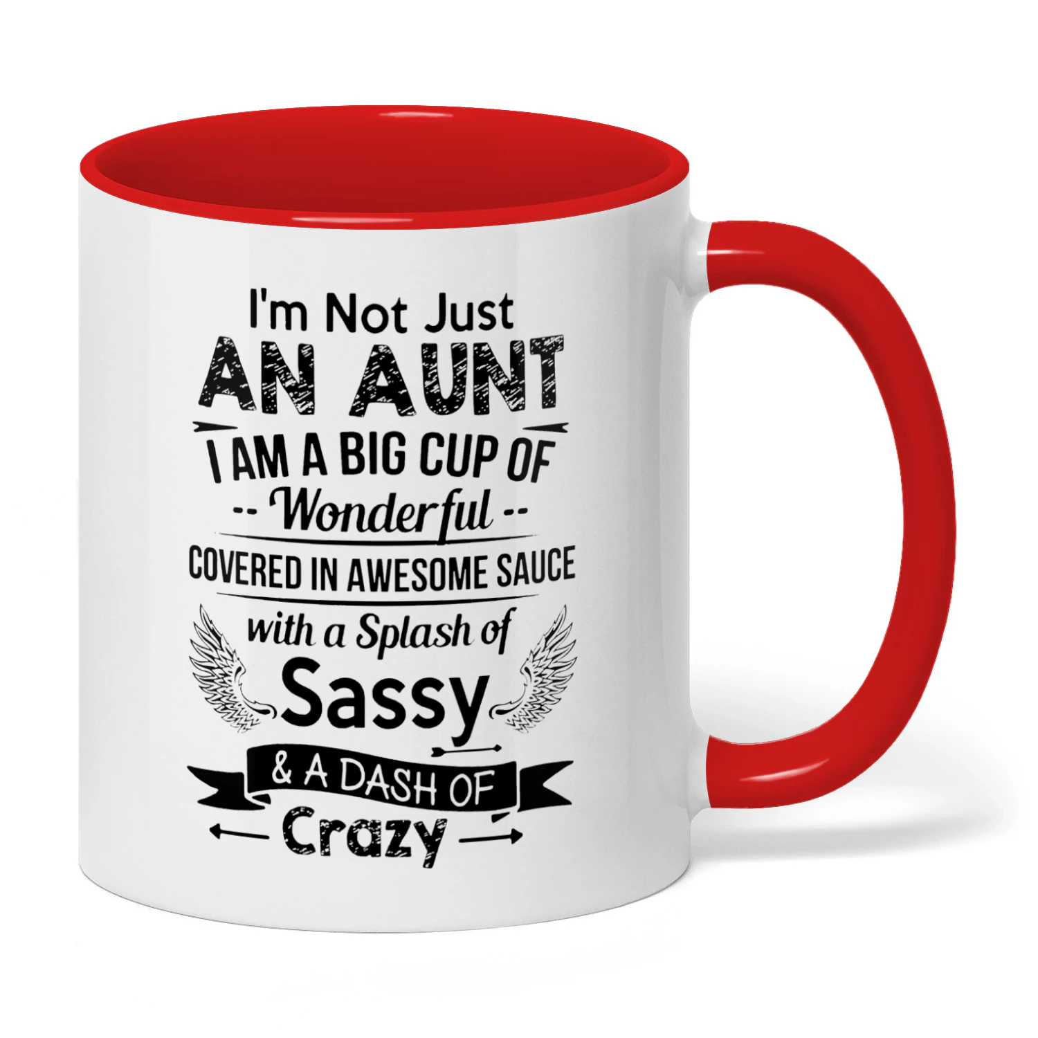 72 I'm Not Just An Aunt I Am A Big Cup