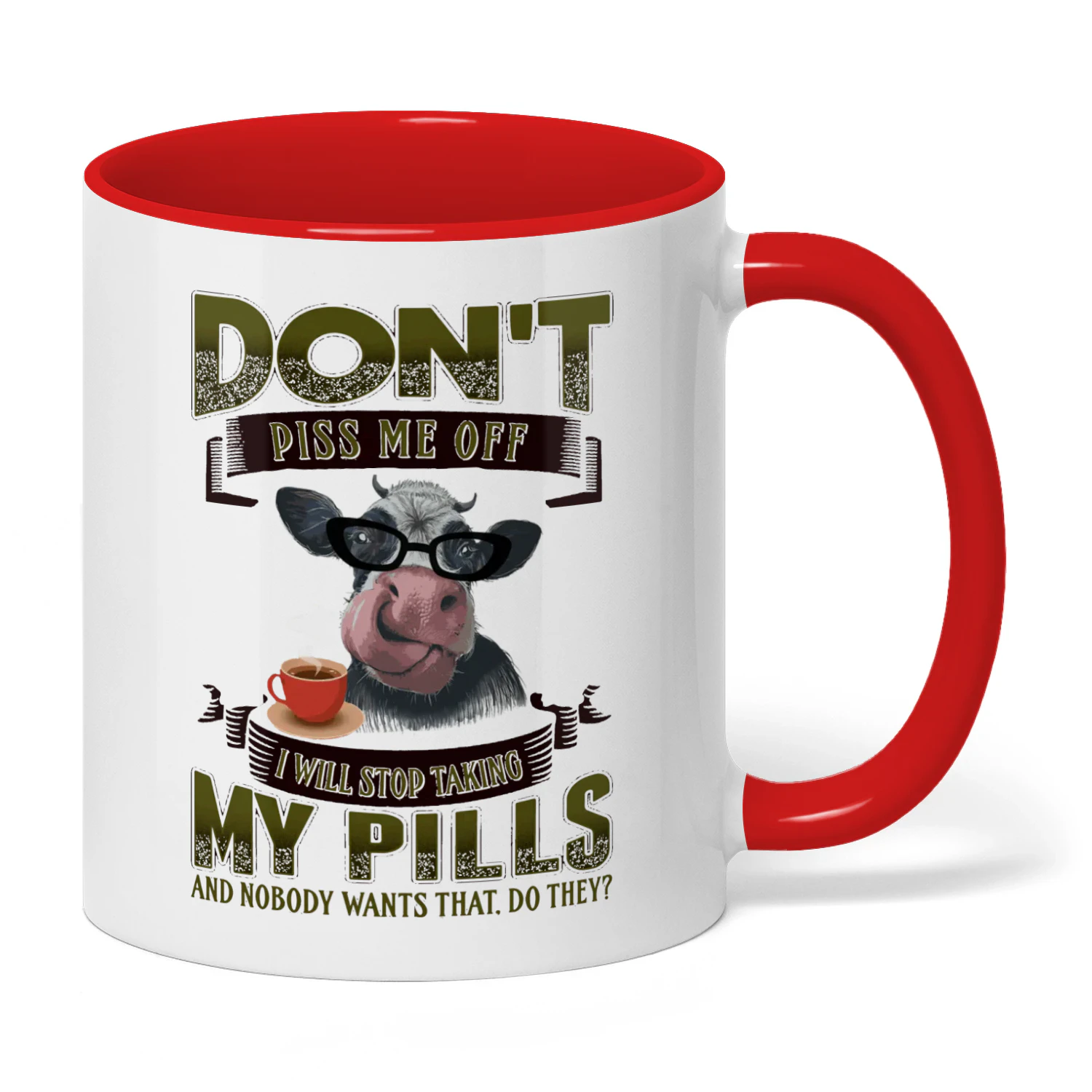 Don't Piss Me Off I Will Stop Taking Horse