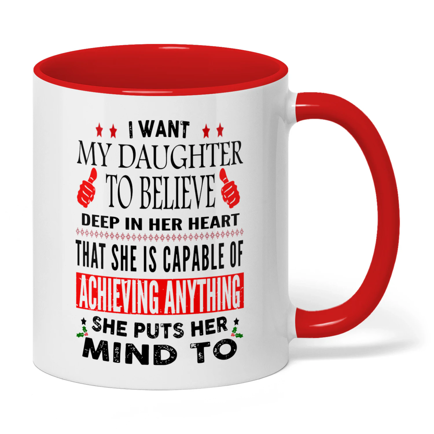 I Want My Daughter To Believe Deep In Her Heart Daughter