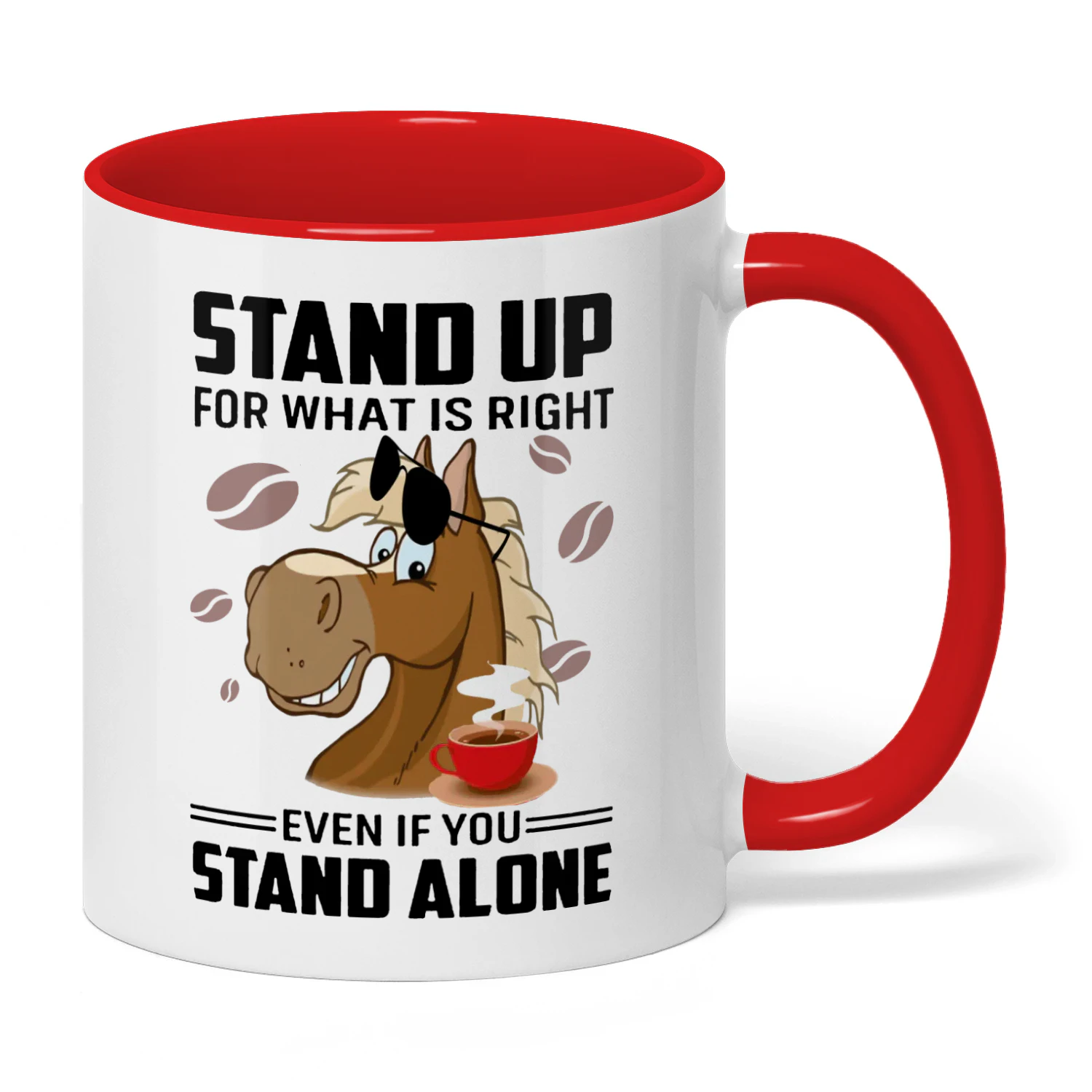 Stand Up For What Is Right Even If Horse