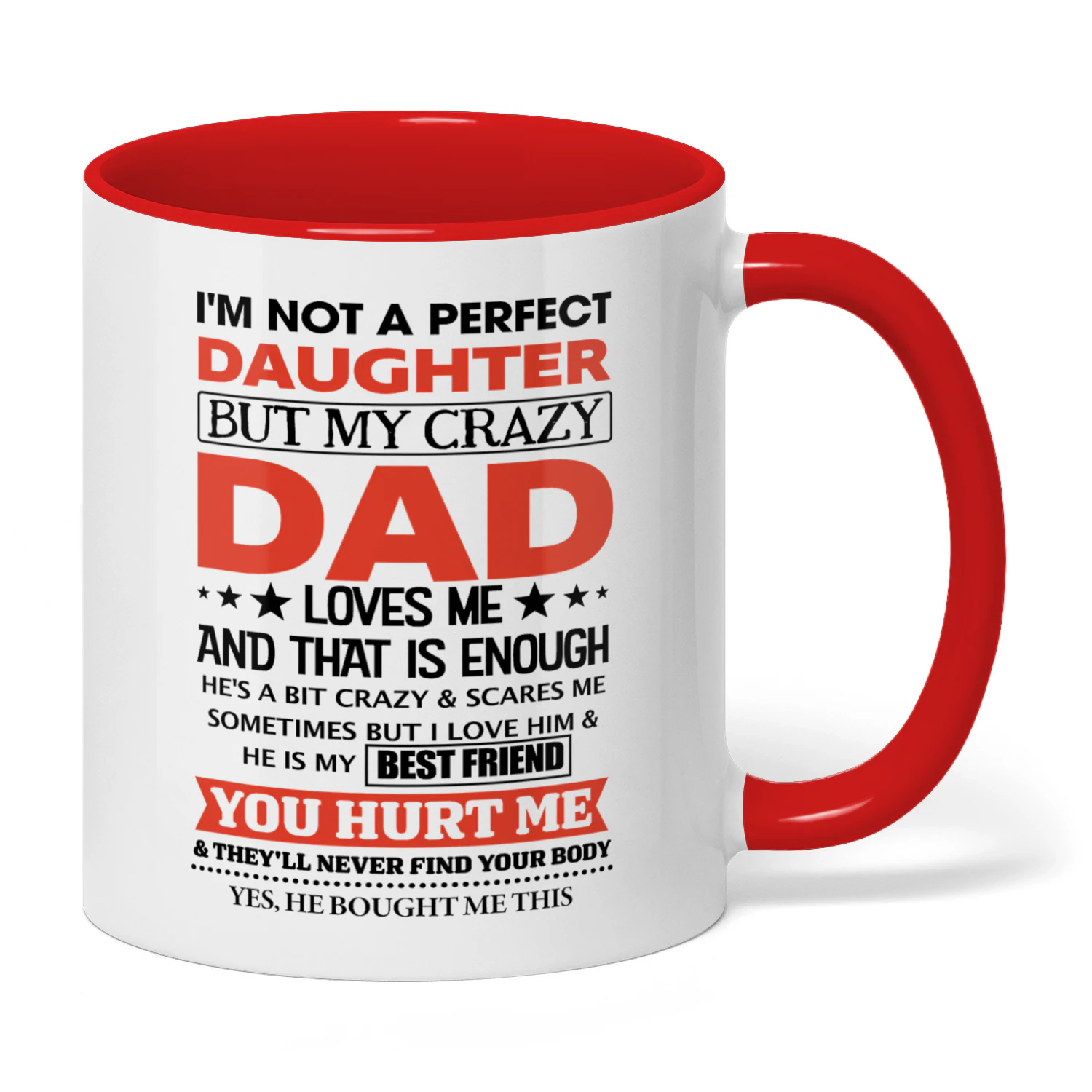 I'm Not A Perfect Daughter But My Crazy Dad