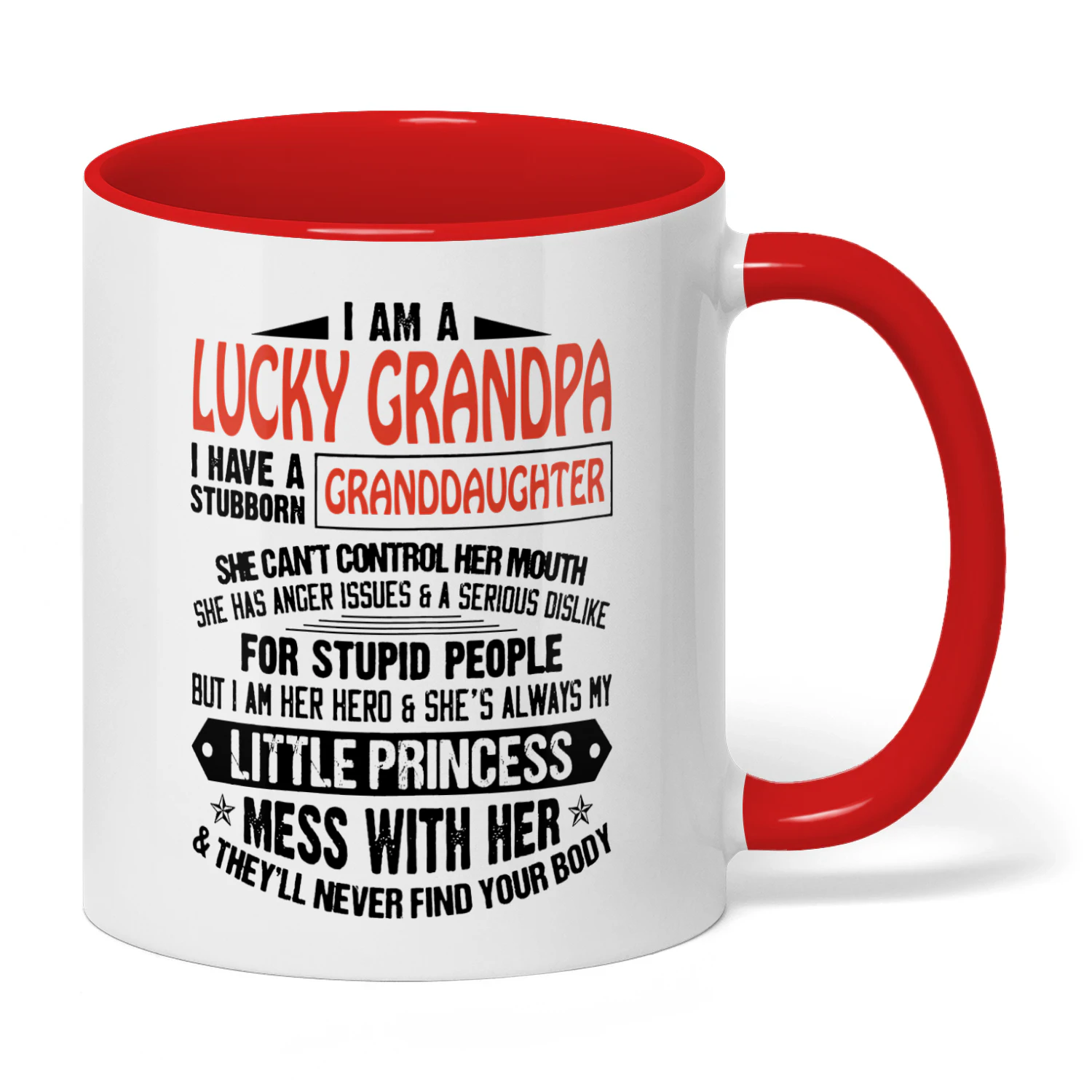 I Am A Lucky Grandpa I Have A Stubborn Granddaughter